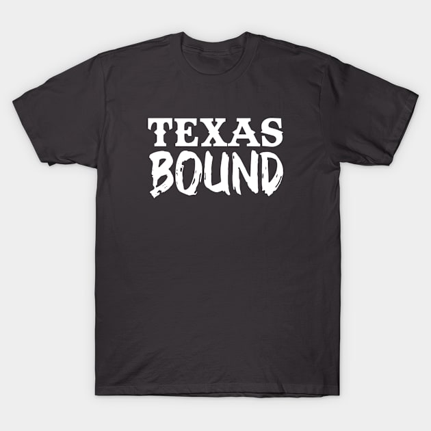 Texas moving. Perfect present for mother dad father friend him or her T-Shirt by SerenityByAlex